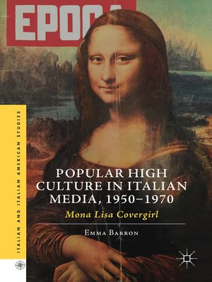cover image of Popular High Culture in Italian Media, 1950–1970